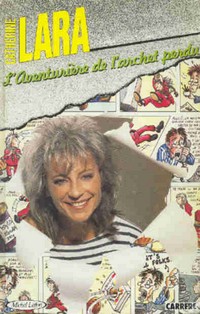 Catherine Lara l'Aventurière de l'archet perdu