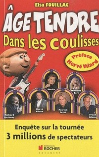 Livre Age tendre en coulisse-2011 Livre Age tendre en coulisse-2011
