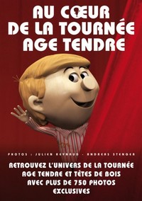 Livre Au coeur de la tournée age tendre Livre Au coeur de la tournée age tendre