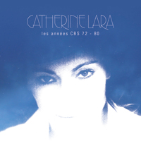 Catherine Lara Coffret Années CBS 2015