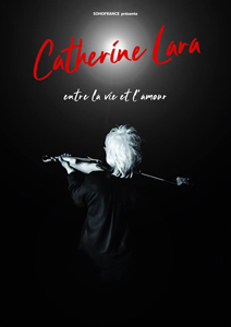 Catherine Lara - Entre la vie et l'amour Au "LE DÔME De Paris" - Palais des Sports - Le 14 février 2020
